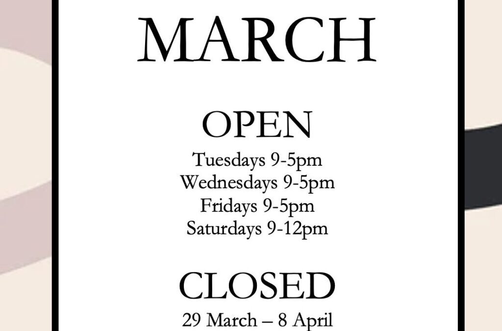 Good News – March Shop Hours